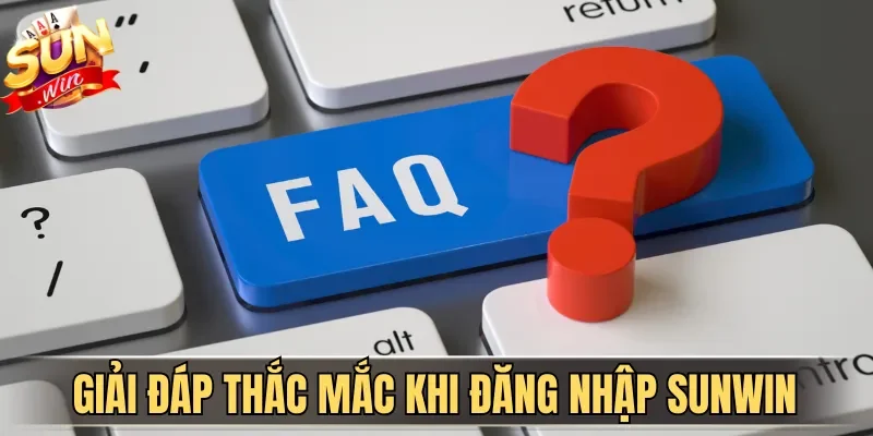 Giải đáp thắc mắc khi đăng nhập Sunwin