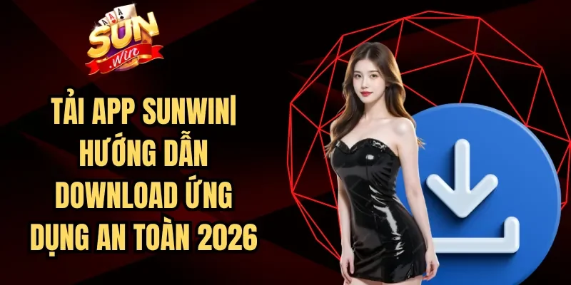 Tải App Sunwin