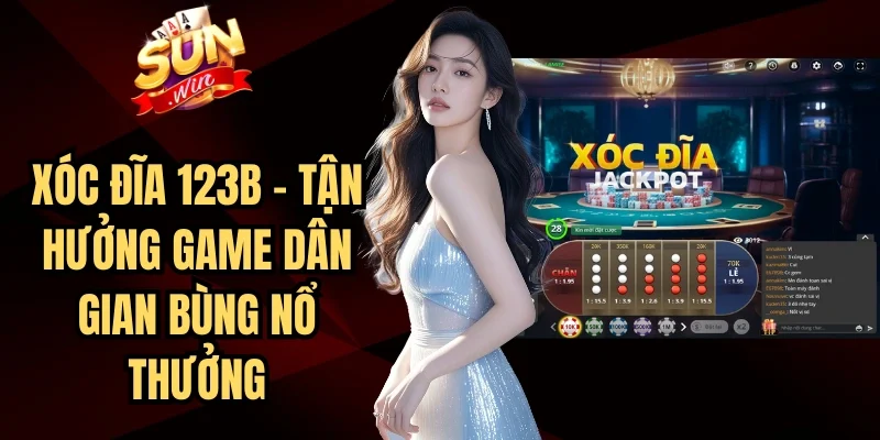 Xóc Đĩa 123B