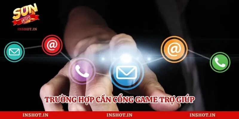 Thông Tin Liên Hệ 2 Sunwin Trường hợp cần cổng game trợ giúp